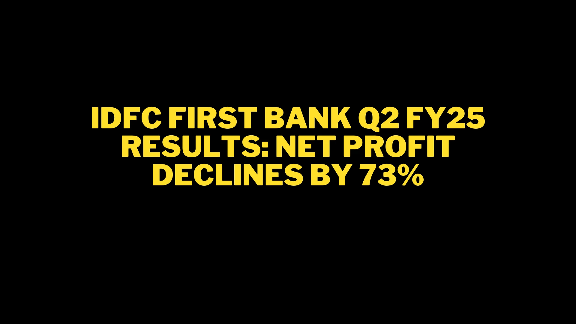 IDFC First Bank Q2 FY25 Result