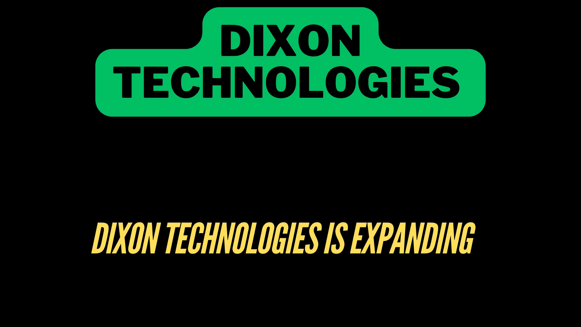 Dixon Technologies